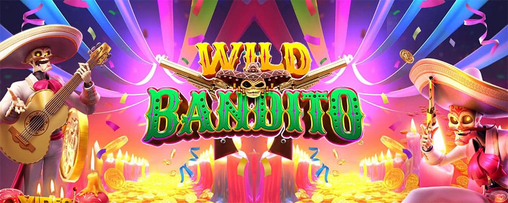Wild Bandito สล็อตจอมโจร